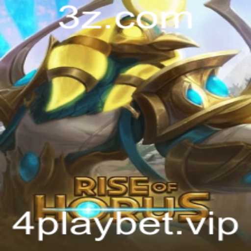 Descubra o Fascinante Mundo de RiseofHorus na Plataforma 4playbet